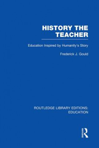 Livre History The Teacher Frederick J Gould