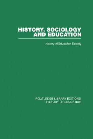 Kniha History, Sociology and Education History of Education Society