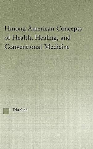 Kniha Hmong American Concepts of Health Dia Cha