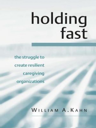 Carte Holding Fast William A. Kahn