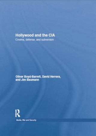 Carte Hollywood and the CIA James A. Baumann