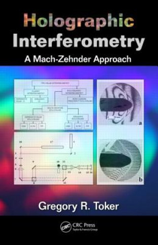 Kniha Holographic Interferometry Gregory R. Toker