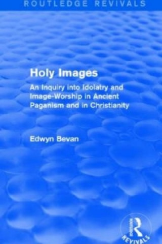 Buch Holy Images (Routledge Revivals) Edwyn Bevan