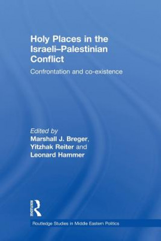 Libro Holy Places in the Israeli-Palestinian Conflict Marshall J. Breger