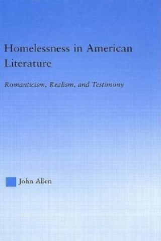 Książka Homelessness in American Literature John Allen