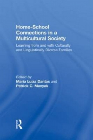 Kniha Home-School Connections in a Multicultural Society Maria Luiza Dantas