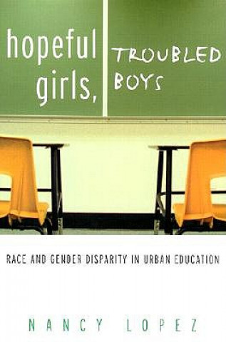 Livre Hopeful Girls, Troubled Boys Nancy Lopez