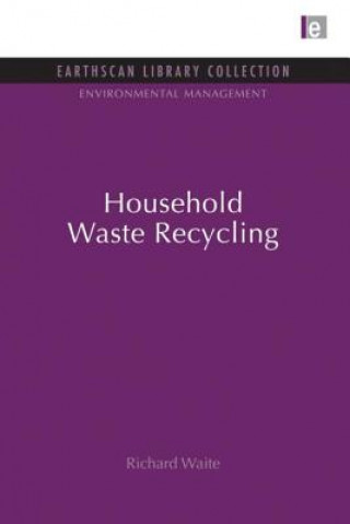 Kniha Household Waste Recycling Dr. Richard Waite