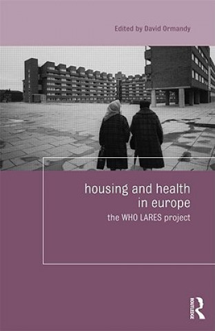Kniha Housing and Health in Europe 