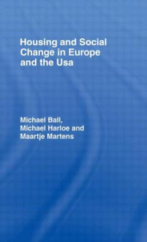 Kniha Housing and Social Change in Europe and the USA Etc