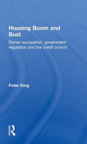 Książka Housing Boom and Bust Peter King