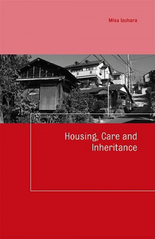 Kniha Housing, Care and Inheritance Misa Izuhara