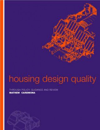 Kniha Housing Design Quality Matthew Carmona