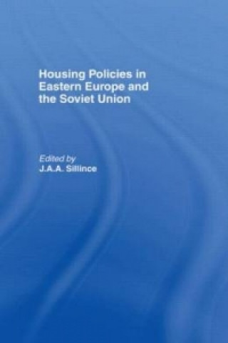 Kniha Housing Policies in Eastern Europe and the Soviet Union J. A. A. Sillince