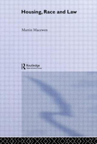 Livre Housing, Race and Law Martin MacEwan