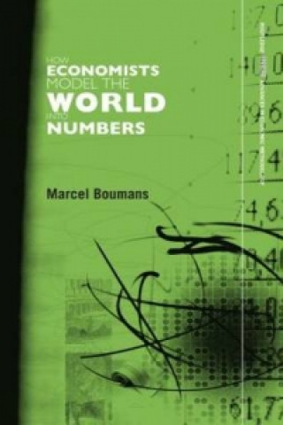 Book How Economists Model the World into Numbers Marcel Boumans