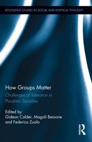 Knjiga How Groups Matter Gideon Calder