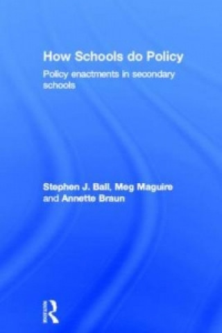 Книга How Schools Do Policy Annette Braun