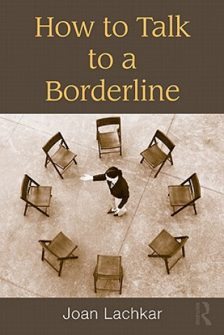 Könyv How to Talk to a Borderline Joan Lachkar
