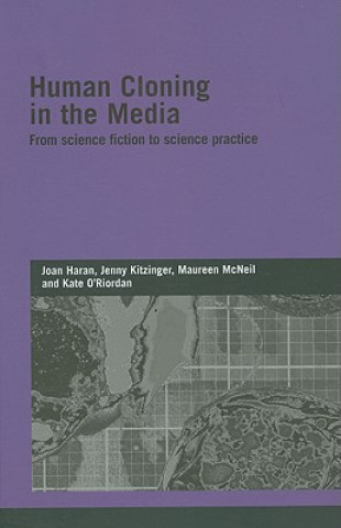 Книга Human Cloning in the Media Kate O'Riordan