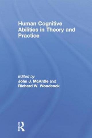 Kniha Human Cognitive Abilities in Theory and Practice 