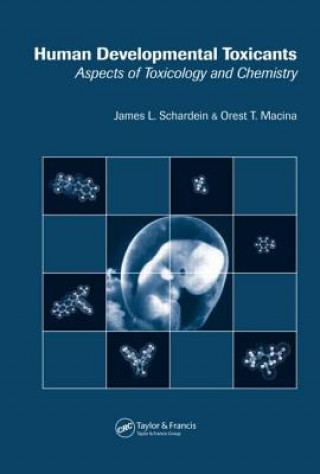 Boek Human Developmental Toxicants Orest T. Macina
