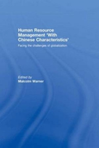 Kniha Human Resource Management 'with Chinese Characteristics' Malcolm Warner