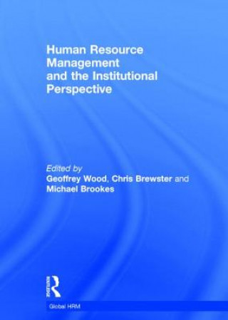 Könyv Human Resource Management and the Institutional Perspective 