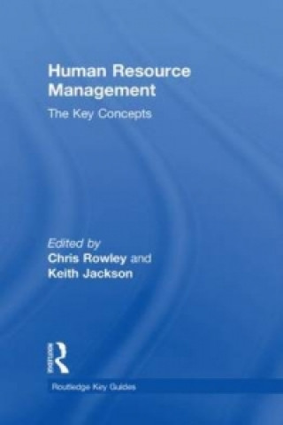 Carte Human Resource Management: The Key Concepts Keith Jackson