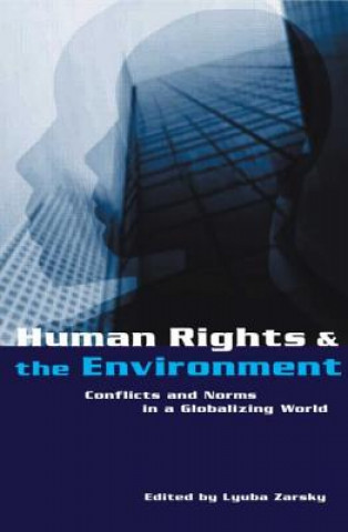 Kniha Human Rights and the Environment Lyuba Zarsky