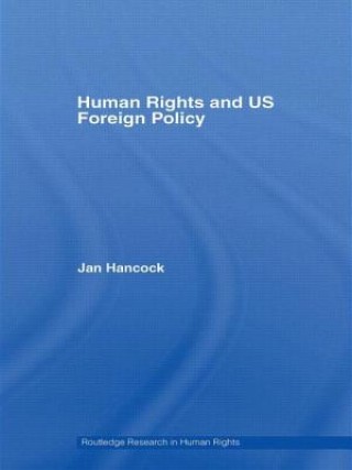 Carte Human Rights and US Foreign Policy Jan Hancock
