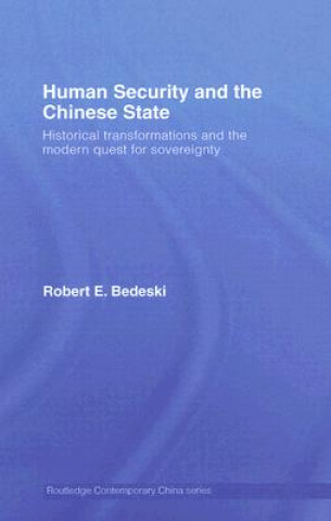 Kniha Human Security and the Chinese State Robert Bedeski