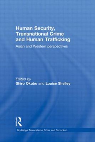 Kniha Human Security, Transnational Crime and Human Trafficking 