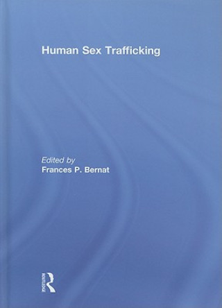 Книга Human Sex Trafficking Frances P. Bernat