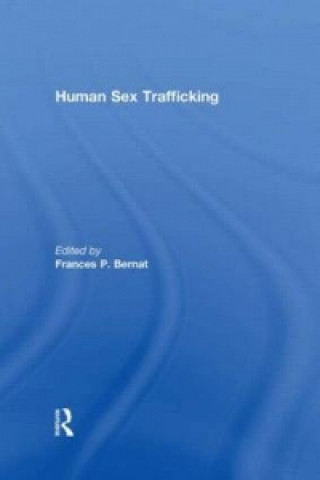 Carte Human Sex Trafficking Frances P. Bernat