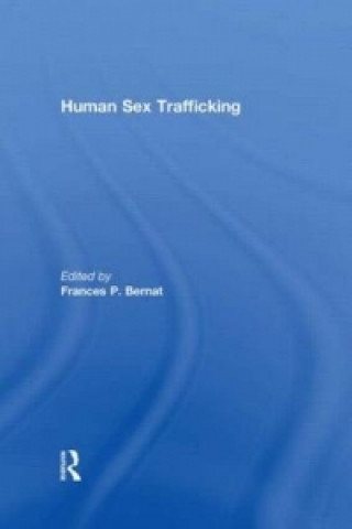 Книга Human Sex Trafficking Frances P. Bernat