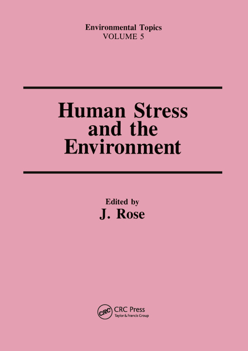 Book Human Stress and the Environment Allen H. Rose