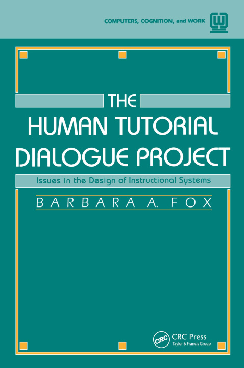 Knjiga Human Tutorial Dialogue Project Barbara A. Fox