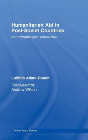 Carte Humanitarian Aid in Post-Soviet Countries Laetitia Atlani-Duault