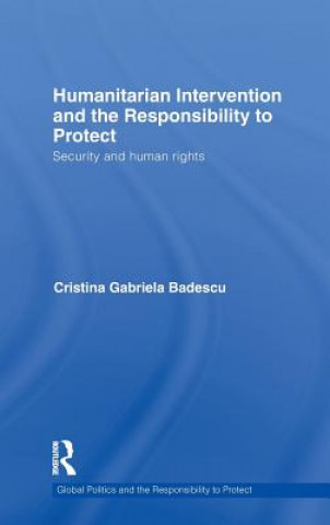 Buch Humanitarian Intervention and the Responsibility to Protect Cristina Gabriela Badescu