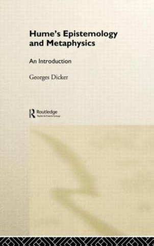 Könyv Hume's Epistemology and Metaphysics Georges Dicker