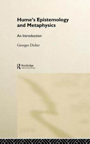 Buch Hume's Epistemology and Metaphysics Georges Dicker