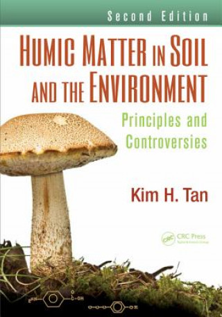 Book Humic Matter in Soil and the Environment Tan