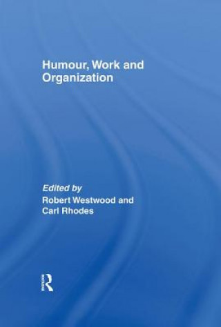 Kniha Humour, Work and Organization 