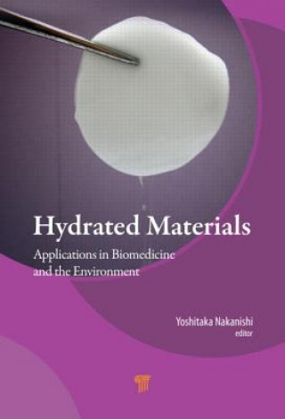 Kniha Hydrated Materials Yoshitaka Nakanishi