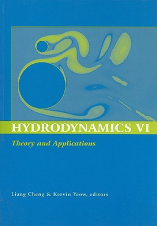 Kniha Hydrodynamics VI: Theory and Applications Liang Cheng