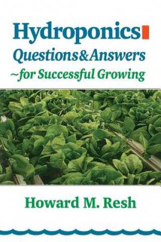 Kniha Hydroponics Questions & Answers Howard M. Resh