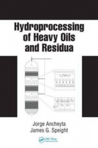 Carte Hydroprocessing of Heavy Oils and Residua Jorge Ancheyta