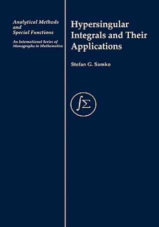 Knjiga Hypersingular Integrals and Their Applications S.G. Samko