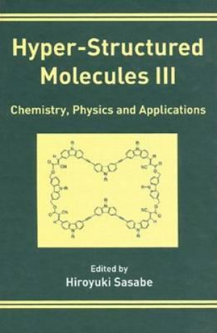 Könyv Hyper-Structured Molecules III Hiroyuki Sasabe